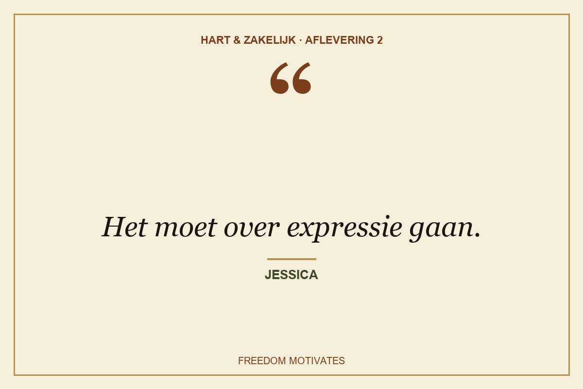 Het moet over expressie gaan. (Jessica)